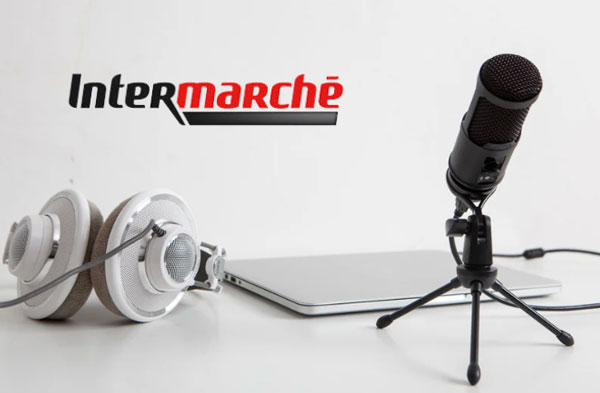 publicité Intermarché podcast